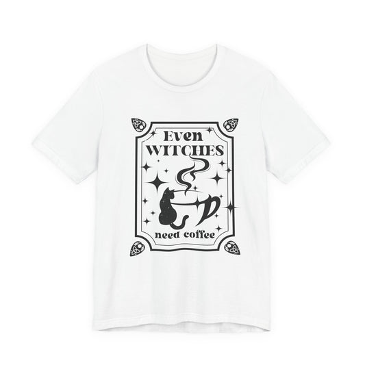 Even Witches Need Coffee Unisex T-Shirt