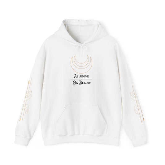 As Above So Below Hoodie Sweatshirt